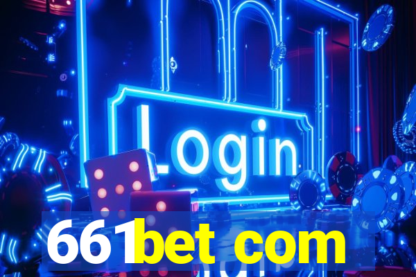 661bet com